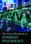 Oxford Handbook of Internet Psychology